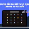 Chrome Os Là Gì? Các Tính Năng Vượt Trội Trên Chrome Os Bạn Không Nên Bỏ Qua
