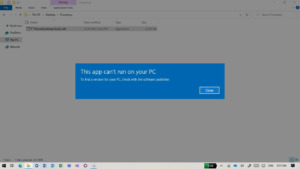 Cách Khắc Phục Lỗi This App Can’t Run On Your Pc” Trên Windows 10