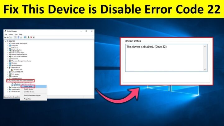 How to fix the "This Device is Disabled (Code 22)" error on Windows 11