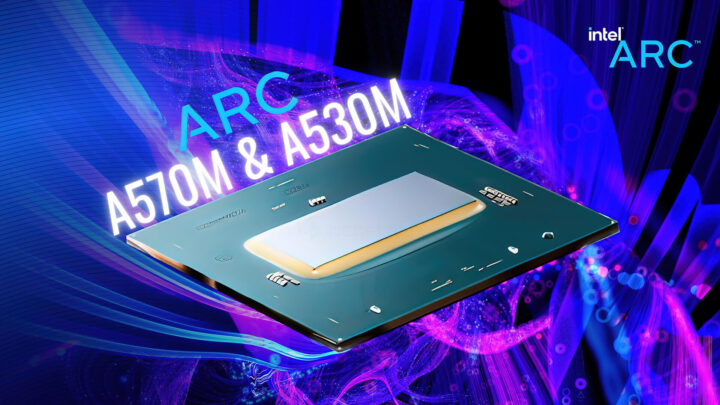 Intel quietly releases Arc A570M and A530M graphics cards for mainstream laptops