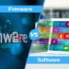 Phân Biệt Firmware Và Software: Định Nghĩa Và Chức Năng
