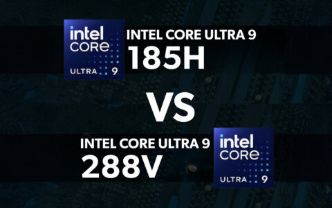 So sánh nhanh Hiệu năng Core Ultra 9 288V và Core Ultra 9 185H