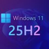 Windows 11 25H2 Ra Mắt Năm 2025 Nâng Cấp Nhẹ, Windows 12 Vẫn Chưa Xuất Hiện