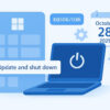 Windows 11 Sửa Lỗi &Quot;Update And Shut Down&Quot; Kéo Dài Cả Thập Kỷ