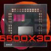 Amd Ryzen 5 5500X3D Xuất Hiện Tại Uk Với Giá 237 Usd