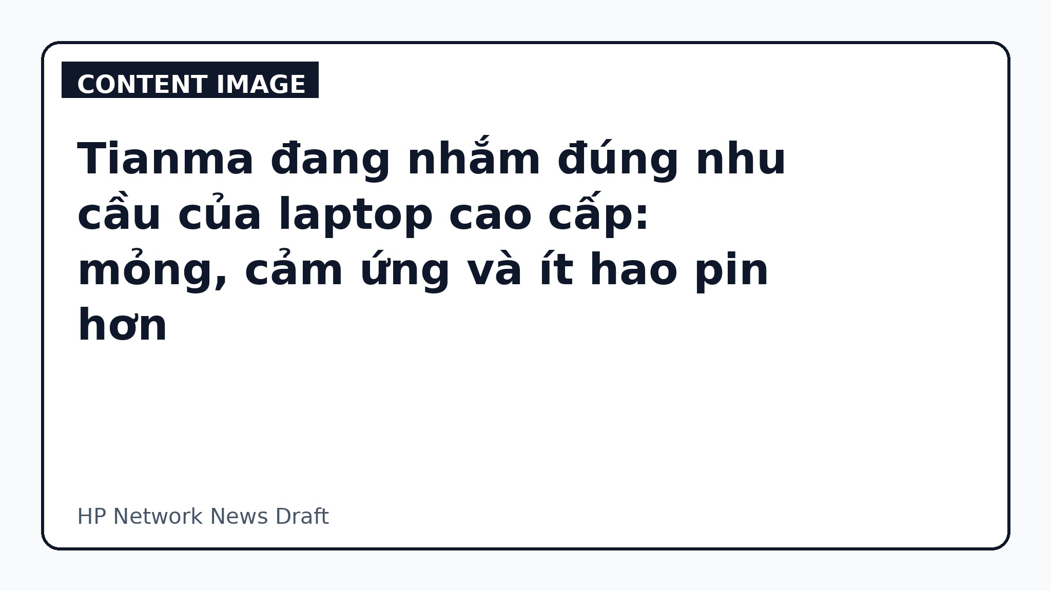Tianma Đang Nhắm Đúng Nhu Cầu Của Laptop Cao Cấp: Mỏng, Cảm Ứng Và Ít Hao Pin Hơn