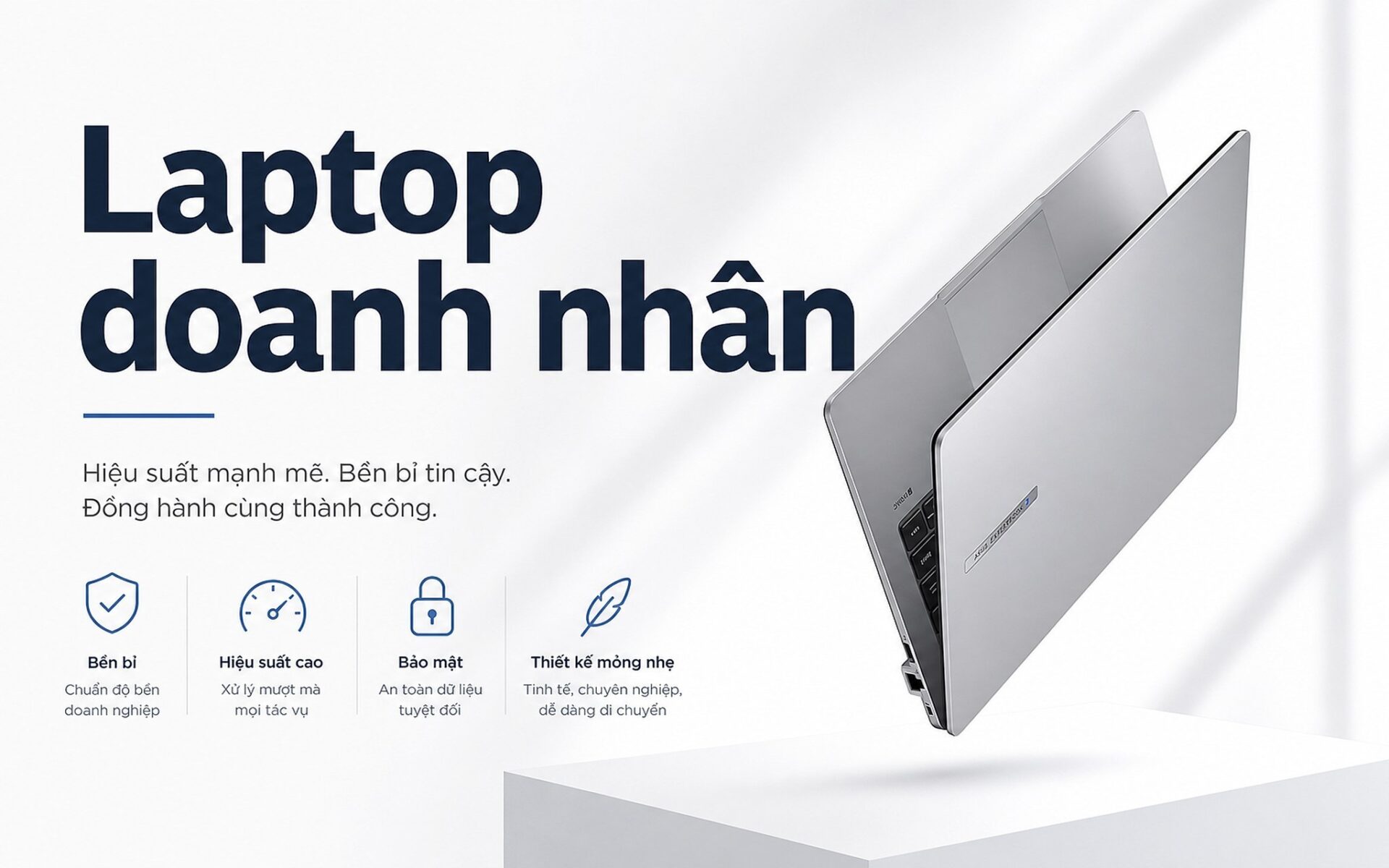 Top 5 Laptop Doanh Nhân Đáng Mua Theo Ngân Sách Dưới 45Tr