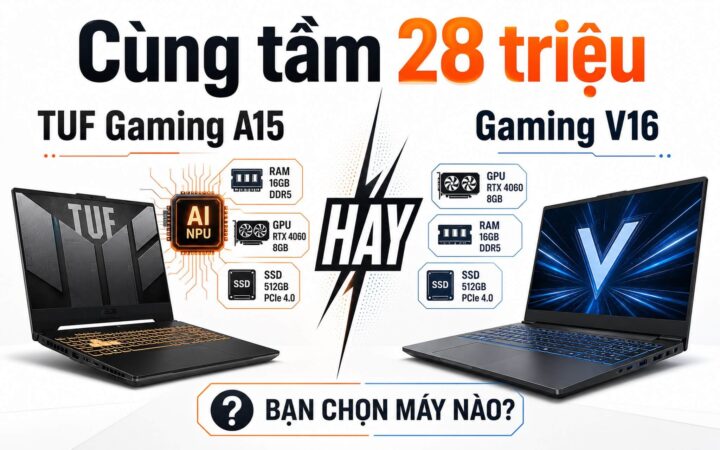 Asus Tuf Gaming A15 Và Asus Gaming V16 Cùng Tầm 28 Triệu