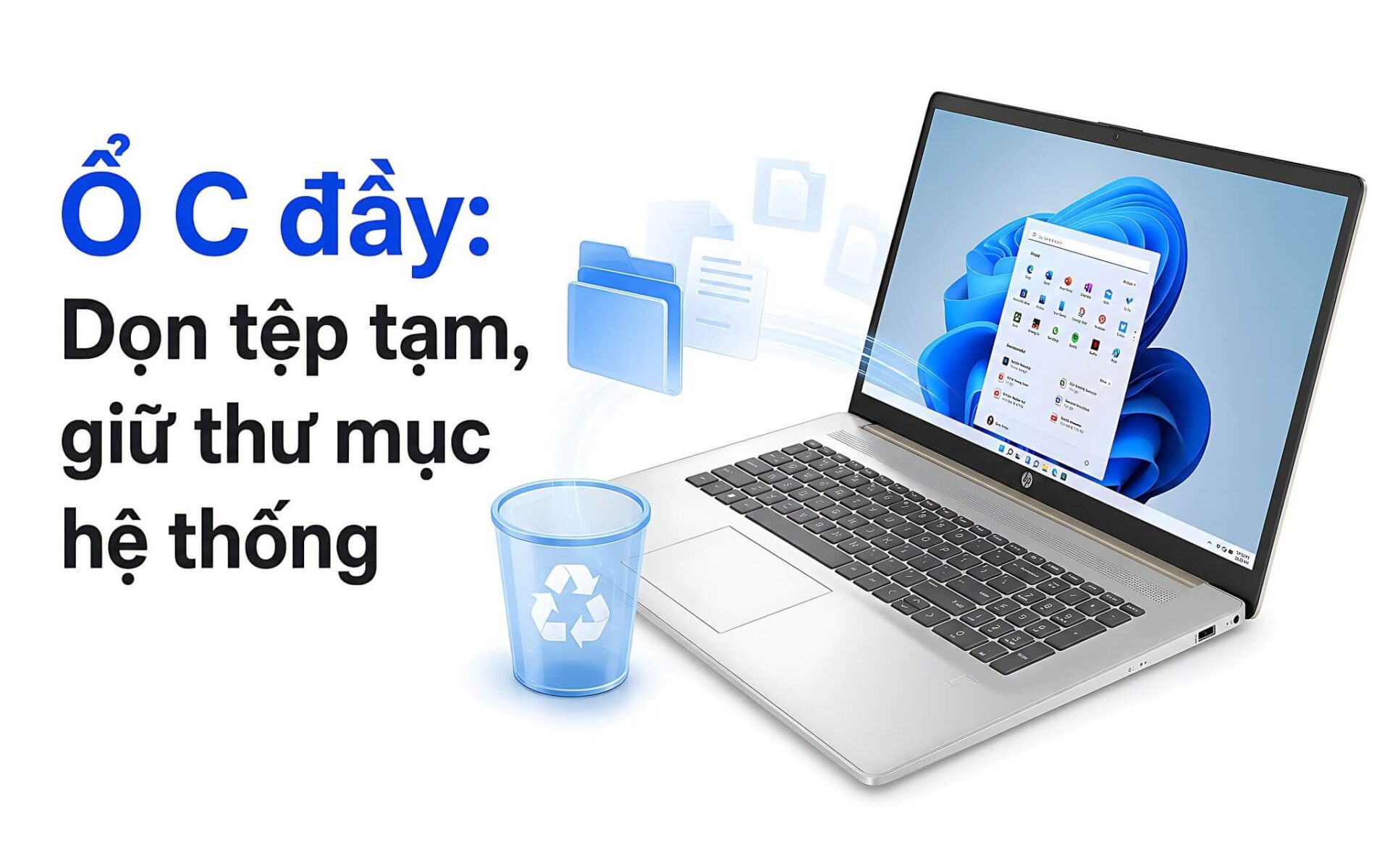 Ổ C Đầy: Dọn Tệp Tạm Nhưng Giữ Nguyên Thư Mục Hệ Thống