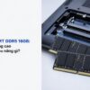 Ram Cxmt Ddr5 16Gb: Băng Thông Cao Đổi Lấy Hiệu Năng Gì?