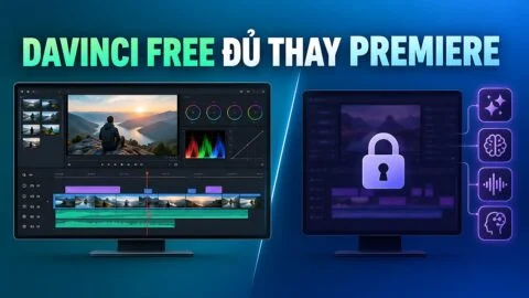 DaVinci Resolve và Adobe Premiere - Bản miễn phí có đủ để thay thế?