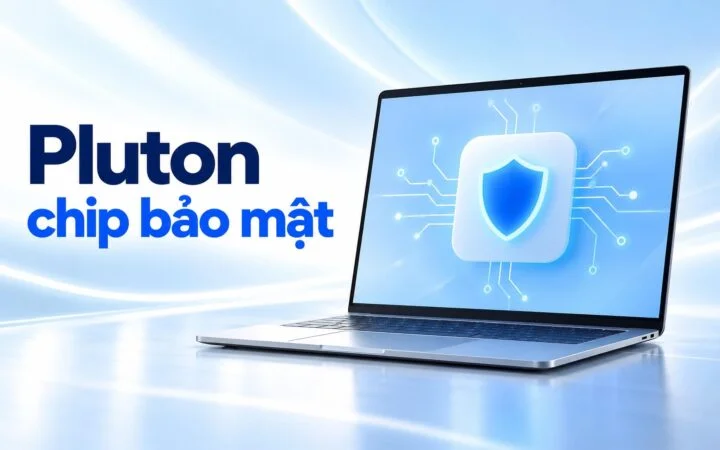 Pluton trên laptop - Bộ xử lý bảo mật trong CPU khác TPM rời ở đâu